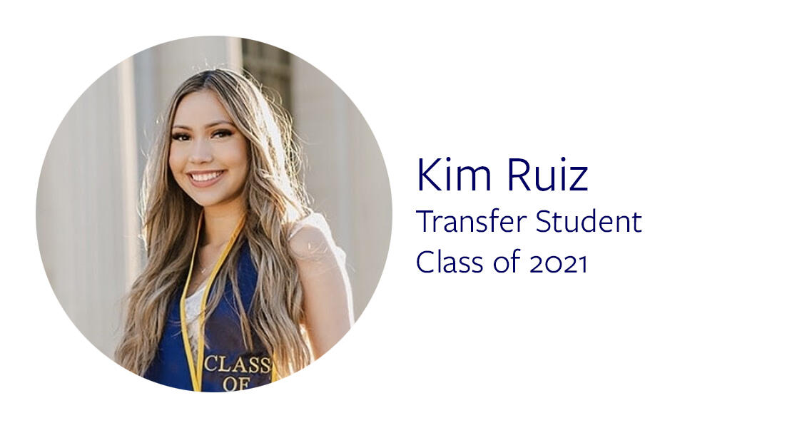 Kim Ruiz Transfer Student Class of 2021